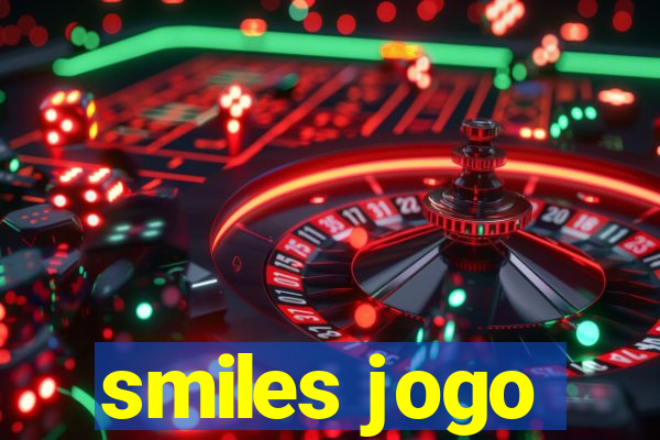 smiles jogo